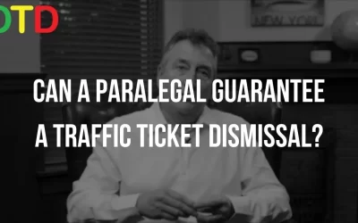 Can a Paralegal Guarantee Traffic Ticket Dismissal?