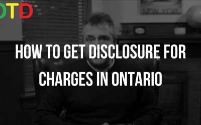 How To Get Disclosure For Charges In Ontario