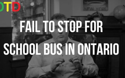 Fail To Stop For A School Bus In Ontario