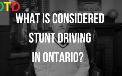 WHAT IS CONSIDERED STUNT DRIVING IN ONTARIO?
