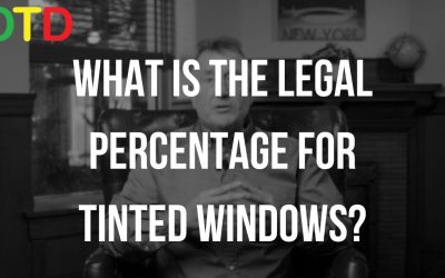 WHAT IS THE LEGAL PERCENTAGE FOR TINTED WINDOWS?