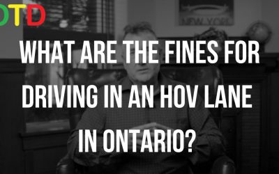 WHAT ARE THE FINES FOR DRIVING IN AN HOV LANE IN ONTARIO?
