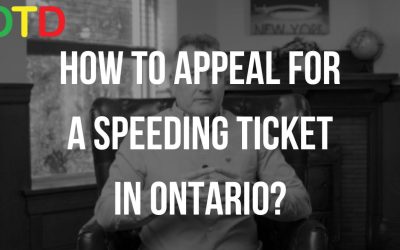 HOW TO APPEAL FOR A SPEEDING TICKET IN ONTARIO?