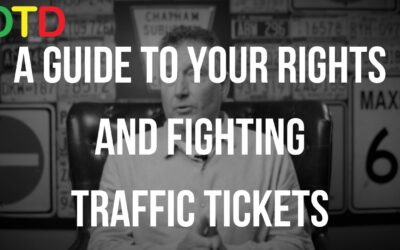 A Guide To Your Rights And Fighting Traffic Tickets