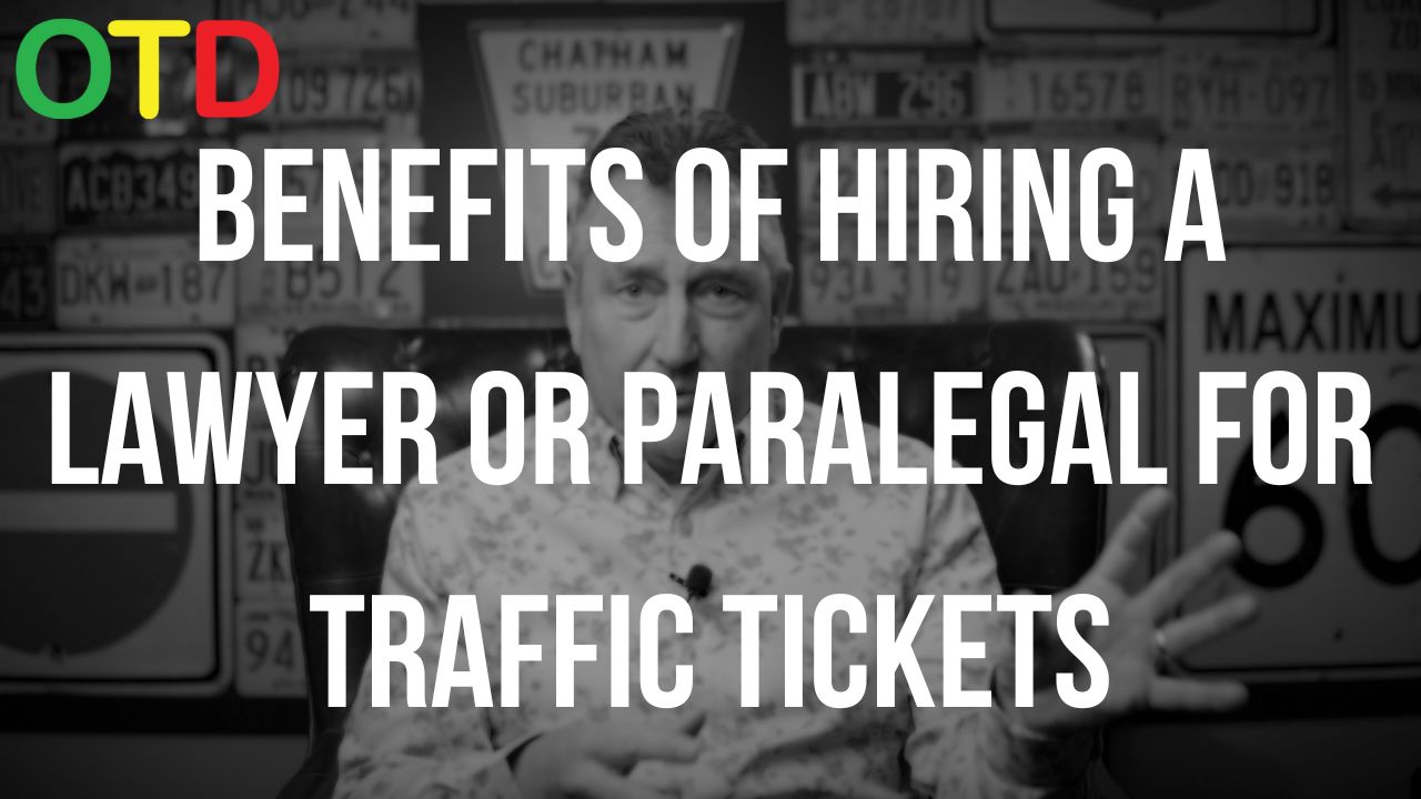 Benefits Of Hiring A Lawyer Or Paralegal For Traffic Tickets