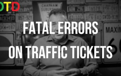 Fatal Errors On Traffic Tickets